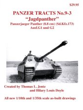 book «Jagdpanther» Panzerjaeger Panther (8.8 cm) (Sd.Kfz.173) Ausf.G 1 und G2 (Panzer Tracts No.09-03)