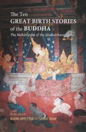 book The Ten Great Birth Stories of the Buddha: The Mahanipata of the Jatakatthavanonoana