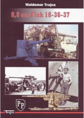 book Waldemar Trojca - 8,8 cm Flak-18-36-37