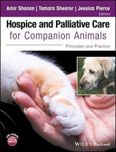 book Hospice and Palliative Care for Companion Animals: Principles and Practice