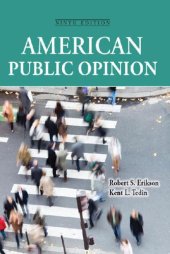 book American Public Opinion: Its Origins, Content and Impact