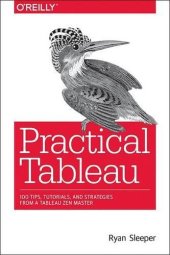 book Practical Tableau: 100 Tips, Tutorials, and Strategies from a Tableau Zen Master