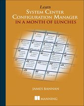 book Learn System Center Configuration Manager in a Month of Lunches