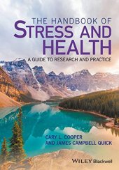 book The Handbook of Stress and Health: A Guide to Research and Practice