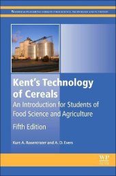 book Kent’s Technology of Cereals, Fifth Edition: An Introduction for Students of Food Science and Agriculture