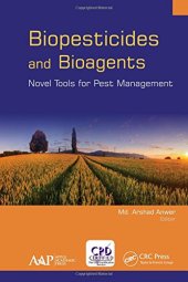 book Biopesticides and Bioagents: Novel Tools for Pest Management