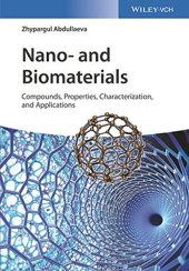 book Nano- and Biomaterials: Compounds, Properties, Characterization, and Applications