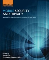 book Mobile Security and Privacy: Advances, Challenges and Future Research Directions