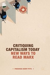 book Critiquing Capitalism Today: New Ways to Read Marx