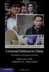 book Criminal Defense in China: The Politics of Lawyers at Work