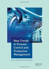 book New Trends in Process Control and Production Management: Proceedings of the International Conference on Marketing Management, Trade, Financial and ... Slovak Republic and Tarnobrzeg, Poland