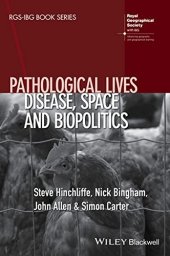 book Pathological Lives: Disease, Space and Biopolitics