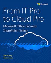 book From IT Pro to Cloud Pro Microsoft Office 365 and SharePoint Online