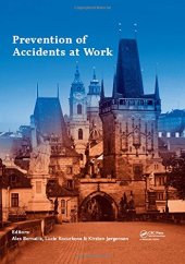 book Prevention of Accidents at Work: Proceedings of the 9th International Conference on the Prevention of Accidents at Work (WOS 2017), October 3-6, 2017, Prague, Czech Republic