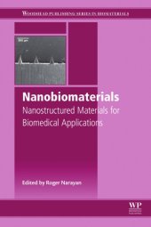 book Nanobiomaterials : nanostructured materials for biomedical applications