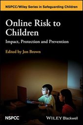 book Online Risk to Children: Impact, Protection and Prevention