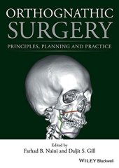 book Orthognathic Surgery: Principles, Planning and Practice