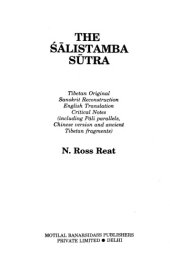 book The Śālistambha sūtra : Tibetan original, Sanskrit reconstruction, English translation, critical notes (including Pali parallels, Chinese version, and ancient Tibetan fragments)