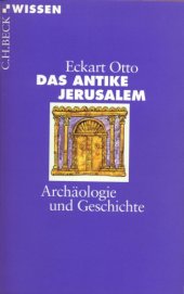 book Das antike Jerusalem. Archäologie und Geschichte