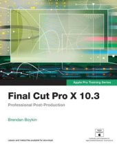 book Final Cut Pro X 10.3: Professional Post-Production