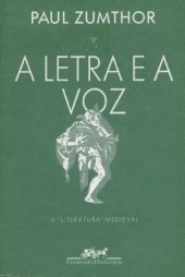 book A letra e a voz: a "literatura" medieval