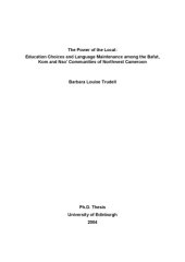 book The Power of the Local: Education Choices and Language Maintenance among the Bafut, Kom and Nsoʼ Communities of Northwest Cameroon