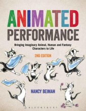 book Animated performance : bringing imaginary animal, human and fantasy characters to life