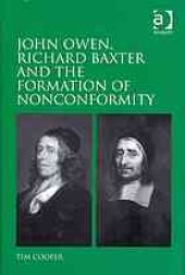 book John Owen, Richard Baxter, and the formation of nonconformity