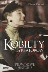 book Kobiety dyktatorów. Prawdziwe Historie