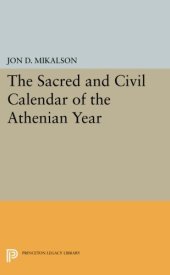 book The Sacred and Civil Calendar of the Athenian Year