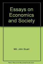 book Essays on Economics and Society Part I (Essays on Unsettled Qs)