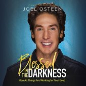 book Blessed in the Darkness: How All Things Are Working for Your Good [AUDiOBOOK]