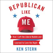 book Republican Like Me: How I Left the Liberal Bubble and Learned to Love the Right [AUDiOBOOK]