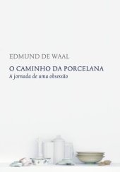 book O caminho da porcelana