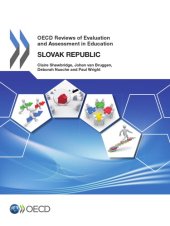 book OECD reviews of evaluation and assessment in education. Slovak Republic 2014