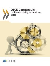 book OECD Compendium of Productivity Indicators 2013.