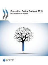 book Education policy outlook 2015 making reforms happen