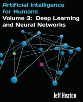 book Artificial Intelligence for Humans, Volume 3: Deep Learning and Neural Networks