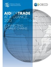 book Aid for Trade at a Glance 2013 : Connecting to Value Chains.