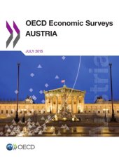 book OECD economic surveys : Austria 2015