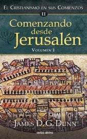 book Comenzando desde jerusalén: el Cristianismo en sus comienzos II