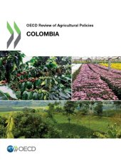 book OECD review of agricultural policies. Colombia 2015.