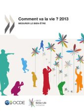 book Comment va la vie - 2013 : Mesurer le bien-être.