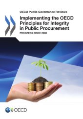 book Implementing the OECD principles for integrity in public procurement : progress since 2008.