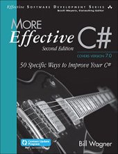 book More Effective C#: 50 Specific Ways to Improve Your C#