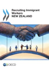 book Recruiting immigrant workers. New Zealand 2014.