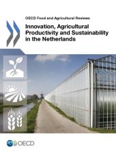 book Innovation, agricultural productivity and sustainability in the Netherlands