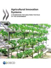 book Agricultural innovation systems : a framework for analysing the role of the government.