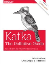 book Kafka: The Definitive Guide: Real-Time Data and Stream Processing at Scale