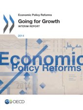 book Economic policy reform 2014 : going for growth interim report.